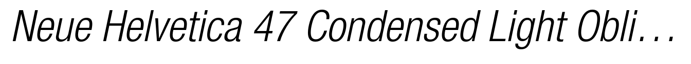 Neue Helvetica 47 Condensed Light Oblique image